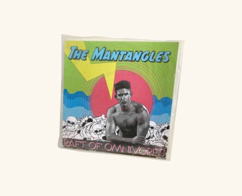 7-inch EP cover: The Mantangles, "Raft of Omnivores"